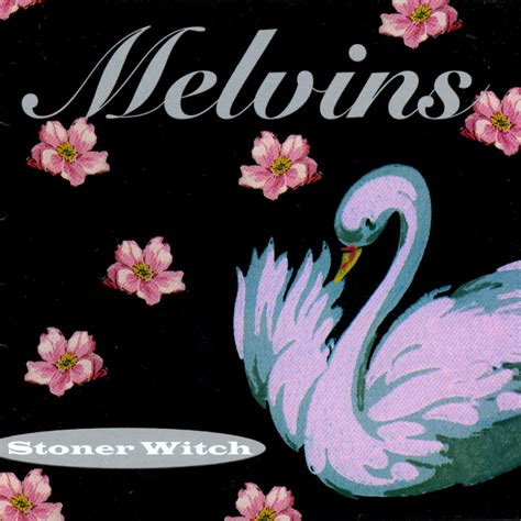 Melvins stoner witch songs